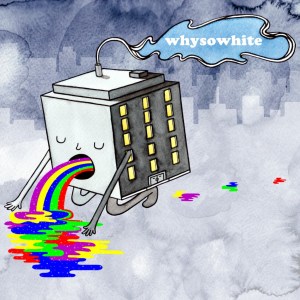 WhySoWhite_Album_WEB-1024x1024