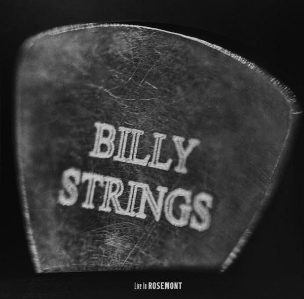 Billy Strings – Live In Rosemount (Third Man Records Vault #66